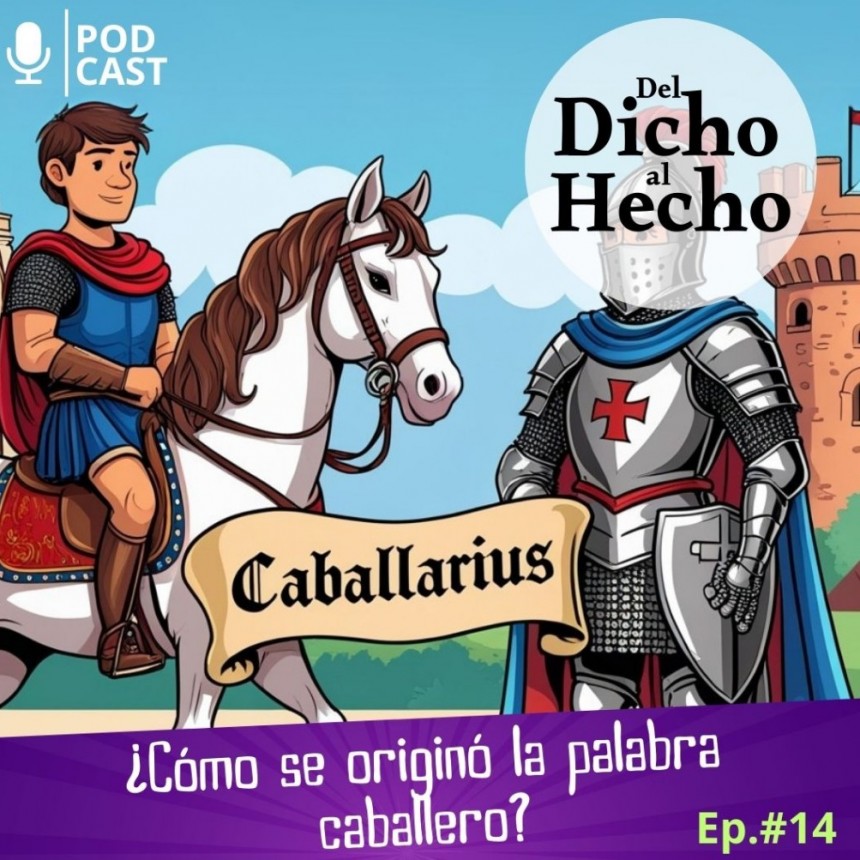 DEL DICHO AL HECHO ¿ COMO SE ORIGINÓ LA PALABRA 