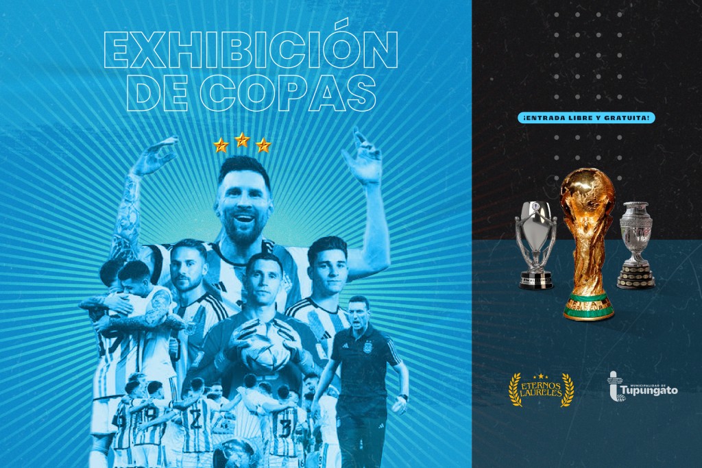 Tupungato se sube a la Scaloneta y trae una exhibición gratuita de las tres copas logradas por la Selección Argentina 