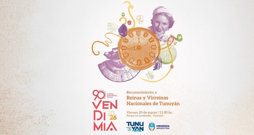 Reinas y Virreinas Nacionales de Tunuy&aacute;n ser&aacute;n homenajeadas por los 90 a&ntilde;os de la Vendimia