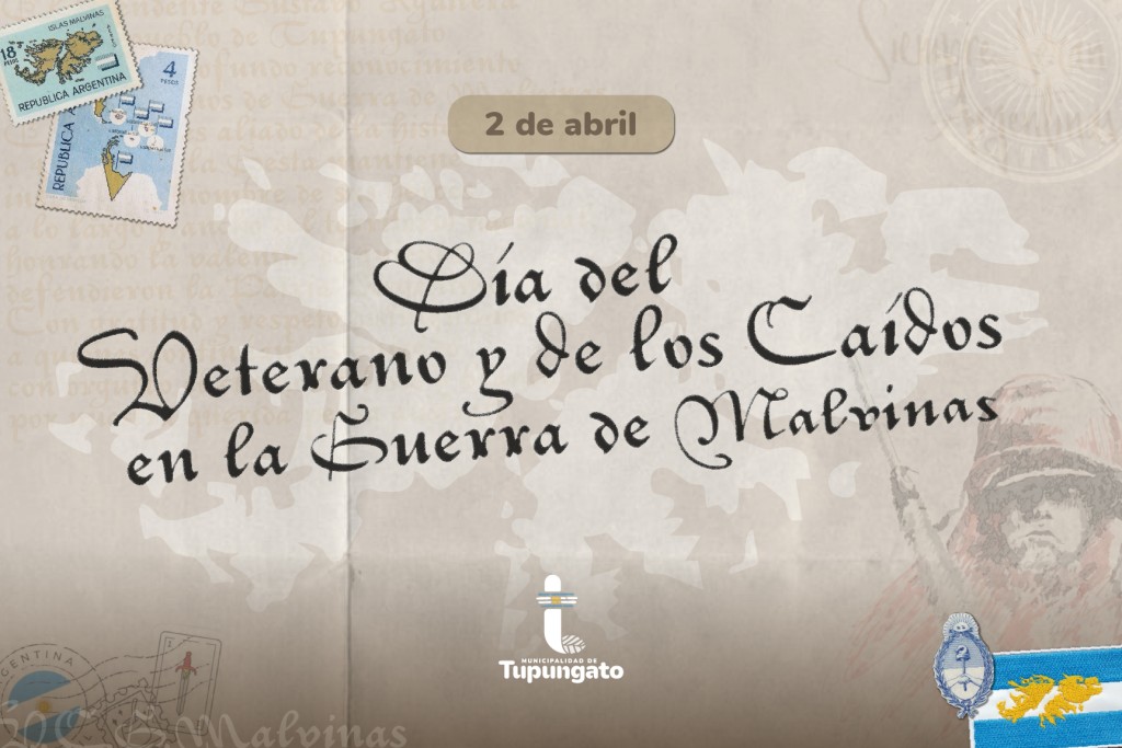 D&iacute;a del Veterano y de los Ca&iacute;dos en la Guerra de Malvinas: Tupungato honra a los h&eacute;roes nacionales 