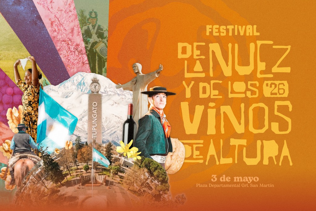 Festival de la Nuez y los Vinos de Altura: Tupungato se viste de fiesta para esta 4&deg; Edici&oacute;n 