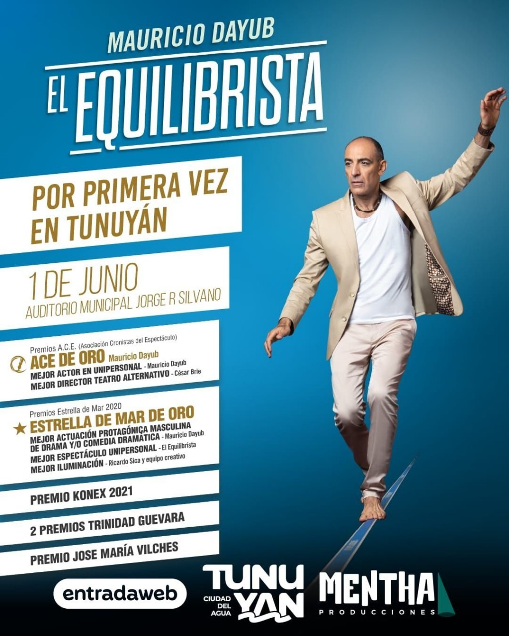 Mauricio Dayub celebra en Tunuyán la función 800 de El Equilibrista: “El mundo es de quienes se animan a perder el equilibrio”.