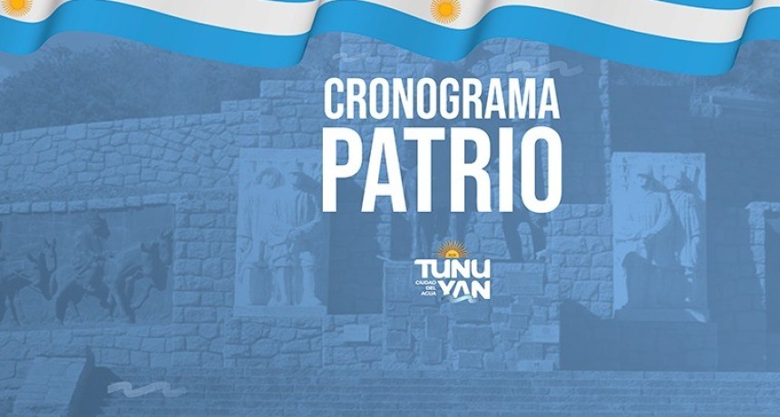 Cronograma Patrio en Tunuy&aacute;n : planes para el feriado de Mayo 