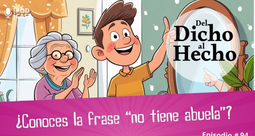 DEL DICHO AL HECHO: ¿ CONOCES SIGNIFICADO DE LA FRASE 