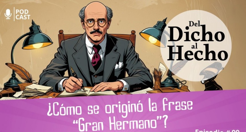 DEL DICHO AL HECHO: ¿ COMO SE ORIGINÓ LA FRASE 