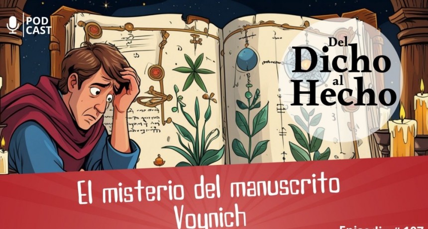 DEL DICHO AL HECHO: EL MISTERIO DEL MANUSCRITO DE VOYNICH