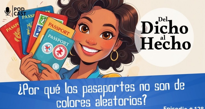 DEL DICHO AL HECHO: EL COLOR DE LOS PASAPORTES
