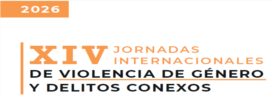XIV Jornadas Internacionales de Violencia G&eacute;nero y Delitos Conexos