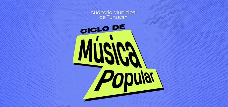 El Ciclo de M&uacute;sica Popular: La Municipalidad de Tunuy&aacute;n, presenta una nueva noche con folklore y m&uacute;sica mel&oacute;dica
