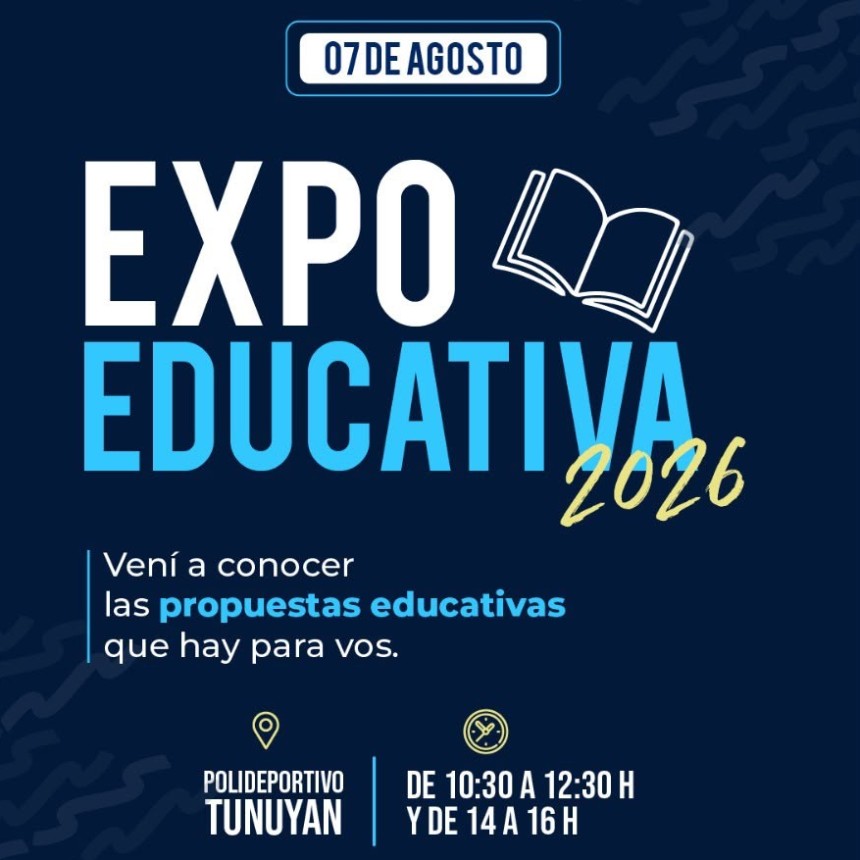 La Expo Educativa 2026 Tunuy&aacute;n, reunir&aacute; las propuestas de formaci&oacute;n disponibles en la regi&oacute;n