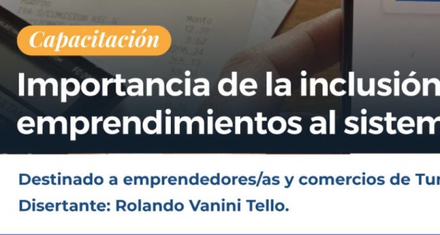 La importancia de formalizar tu empresa: Capacitaci&oacute;n para emprendedores y comercios en Tunuy&aacute;n