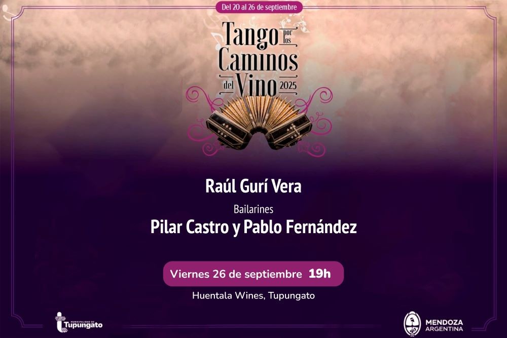 Tupungato recibe la XVI Edición del Festival Tangos por los Caminos del Vino