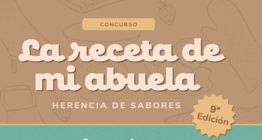 &ldquo;La Receta de Mi Abuela 2026&rdquo;: inscripciones abiertas para la etapa departamental