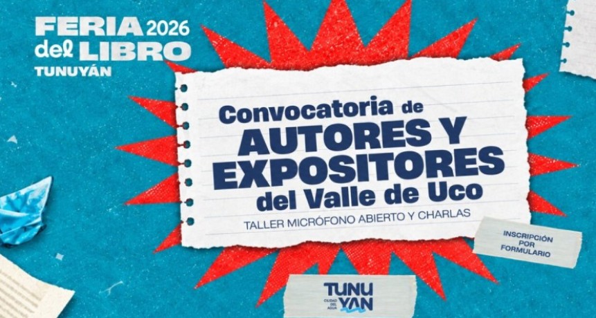 Tunuy&aacute;n abre la convocatoria a autores y expositores para la Feria del Libro 2026
