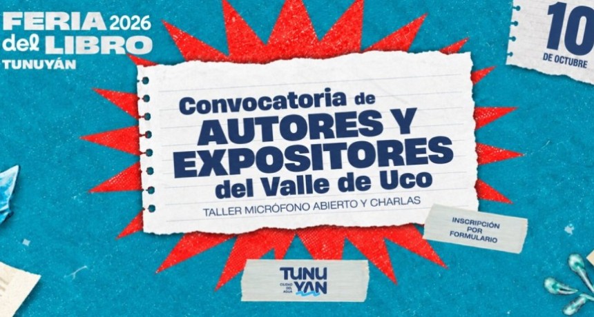 Abre la convocatoria a autores y expositores para la Feria del Libro 2026 en Tunuy&aacute;n