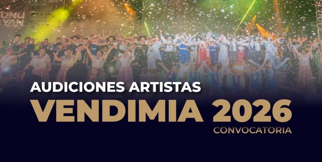 Audiciones de Vendimia 2026 en TUNUYÁN : abre sus inscripciones