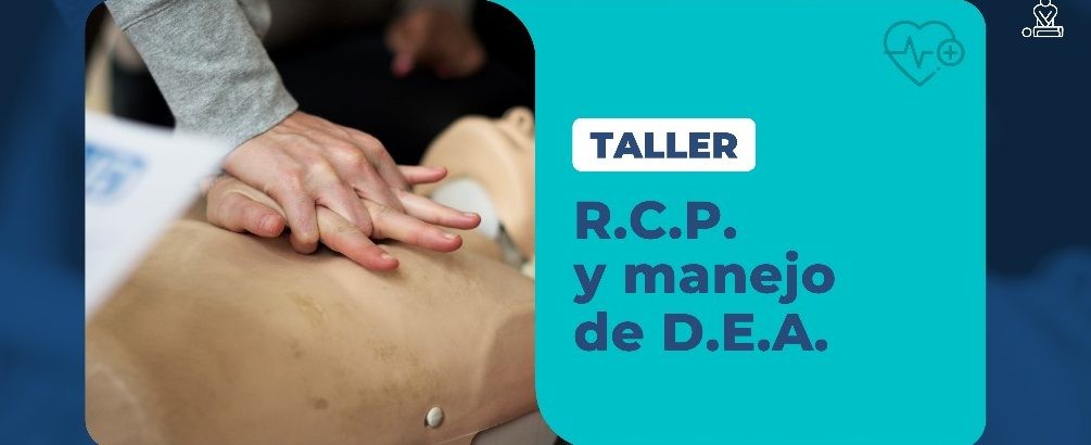 Capacitación en RCP y uso de DEA: una herramienta que salva vidas