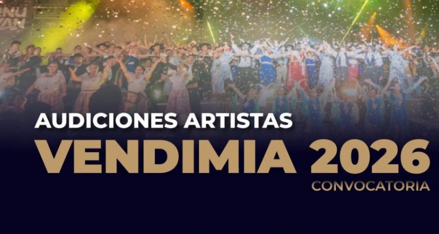 Audiciones de Vendimia 2026 en TUNUYÁN : abre sus inscripciones