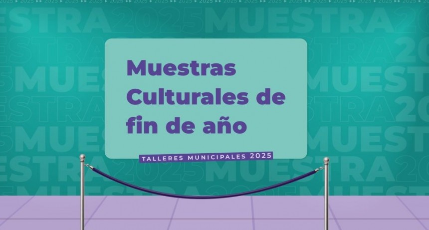 Muestras de Fin de Año de los Talleres Culturales Municipales